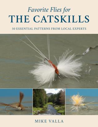 *SIGNED* Favorite Flies for the Catskills by Mike Valla