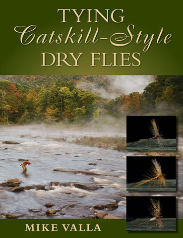 Tying Catskill - Style Dry Flies by Mike Valla