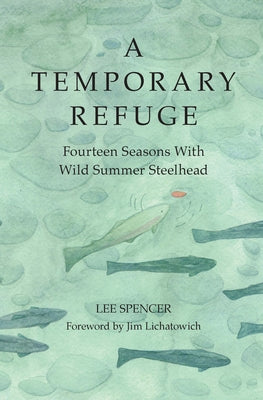 A Temporary Refuge - Spencer