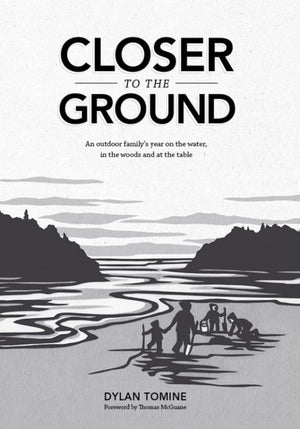 Closer to the Ground by Dylan Tomine