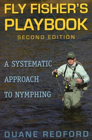 Fly Fisher's Playbook by Duane Redford