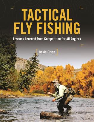 Tactical Fly Fishing - Olsen