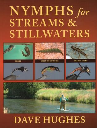 Nymphs for Streams & Stillwaters by Dave Hughes
