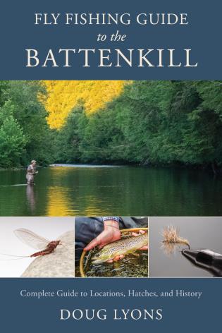 *SIGNED* Fly Fishing Guide to the Battenkill - Doug Lyons
