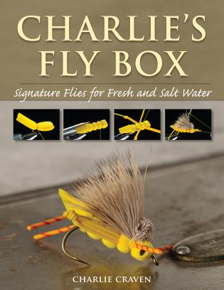 Charlie's Fly Box by Charlie Craven