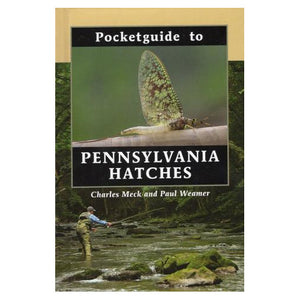 *SIGNED* Pocketguide to Pennsylvania Hatches by Charles Meck and Paul Weamer
