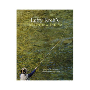 Lefty Kreh's Presenting the Fly